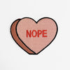 Valentine's Day Candy Nope Heart Patch - Anti Valentine's Day Iron On Patch