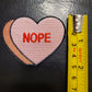 Valentine's Day Candy Nope Heart Patch - Anti Valentine's Day Iron On Patch